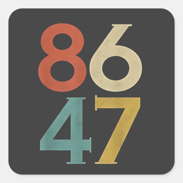 Adesivo Quadrado 86 47 Bomba de retro Legal Anti-Trump (Frente)