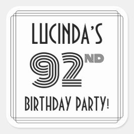 Adesivo Quadrado 92.a Festa de aniversário: Estilo de Deco da Arte 