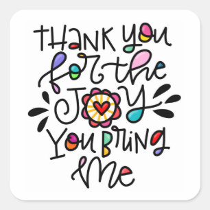 Adesivo Quadrado A Alegria Que Você Me Traz