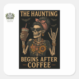 Adesivo Quadrado A Assombração Começa Após O Vinheta De Café