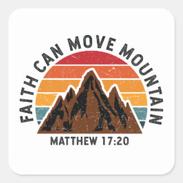 Adesivo Quadrado A fé pode mover a montanha