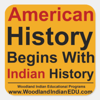 Adesivo Quadrado A História Americana Começa Com A História Indiana