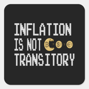 Adesivo Quadrado A inflação não é transitória