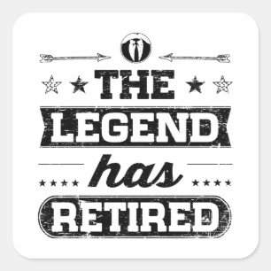 Adesivo Quadrado A Lenda Se Aposentou