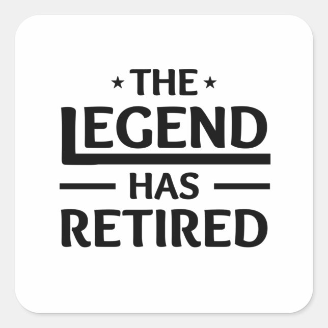 Adesivo Quadrado a lenda se aposentou para o amigo colega (Frente)