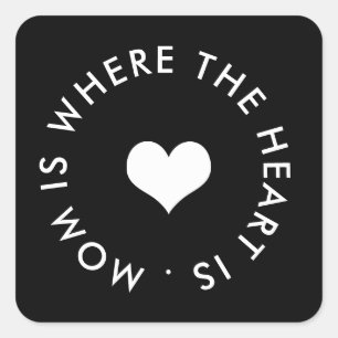 Adesivo Quadrado A mãe é onde o coração está o botão