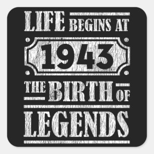 Adesivo Quadrado A Vida Começa Em 1943 O Nascimento Da Legenda 78º