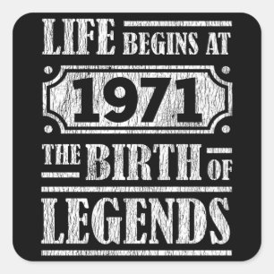 Adesivo Quadrado A Vida Começa Em 1971 O Nascimento Da Legenda 50º