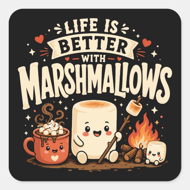 Adesivo Quadrado A vida é melhor com marshmallows (Frente)