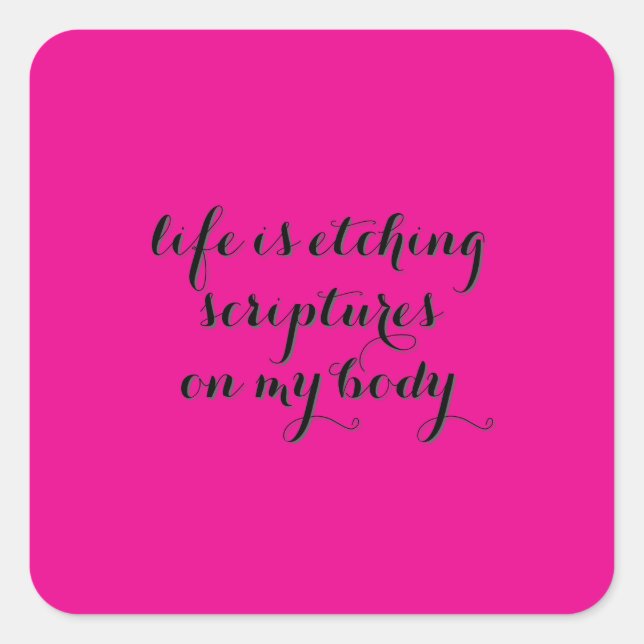 Adesivo Quadrado A vida está a tremer (Frente)