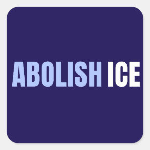 Adesivo Quadrado Abolir ICE Política Anti Trump