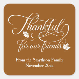 Adesivo Quadrado Ação de Amizade Graças aos Nossos Amigos