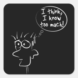Adesivo Quadrado Acho que sei demais