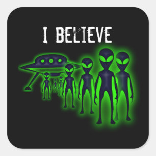 Adesivo Quadrado Acredito em OVNI e Aliens Sticker
