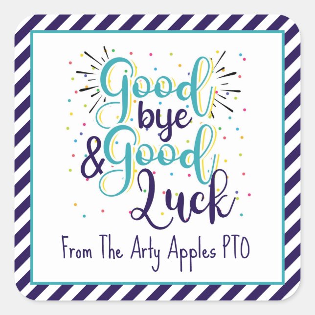 Adesivo Quadrado Adeus e boa sorte (Frente)