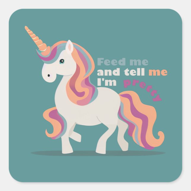 Adesivo Quadrado Alimente-me e diga-me que estou bonito (Frente)