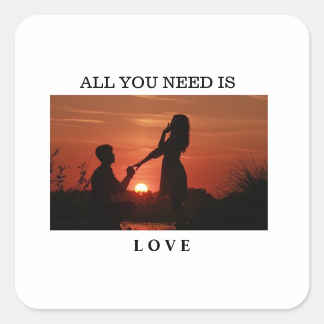 Adesivo Quadrado All you need is love couple anniversary quote (Frente)