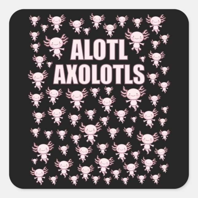 Adesivo Quadrado Alotl Axolotls, Muitos Axolotls (Frente)