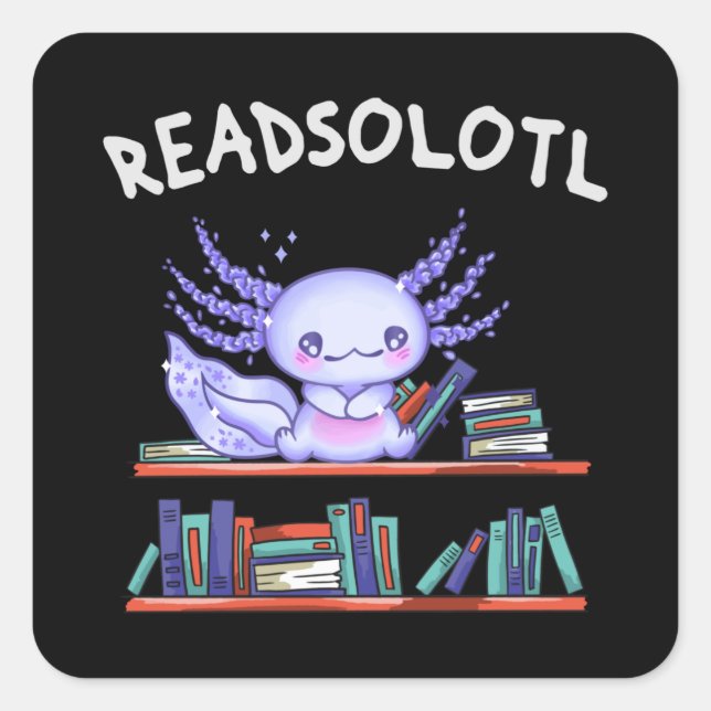 Adesivo Quadrado Amante do Livro Readsolott Funny Axolotl (Frente)