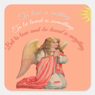 Adesivo Quadrado "Amar e ser amado é tudo".