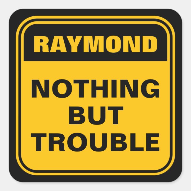 Adesivo Quadrado Amarelo engraçado, nada além de problemas, sinal d (Frente)