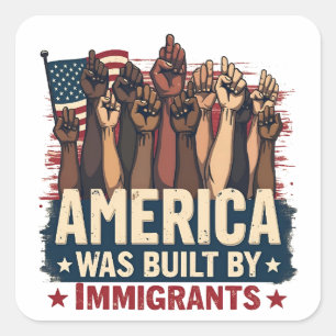 Adesivo Quadrado América foi construída por imigrantes Trump Democr
