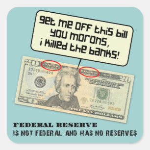 Adesivo Quadrado Andrew Jackson, matei os bancos