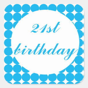 Adesivo Quadrado Aniversário de 21 anos de texto azul círculo quadr