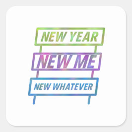 Adesivo Quadrado Ano Novo, Novo Eu, Novo Seja O Que For