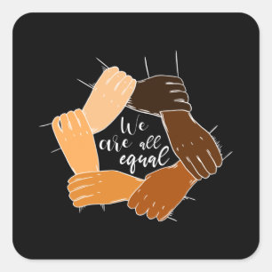 Adesivo Quadrado Anti-racismo promove igualdade