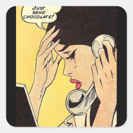Adesivo Quadrado Apenas mande a arte em quadrinhos de Chocolate Vin