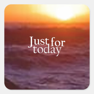 Adesivo Quadrado Apenas Para Hoje