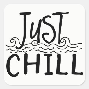 Adesivo Quadrado Apenas Relaxe Citação Motivacional de Atitude