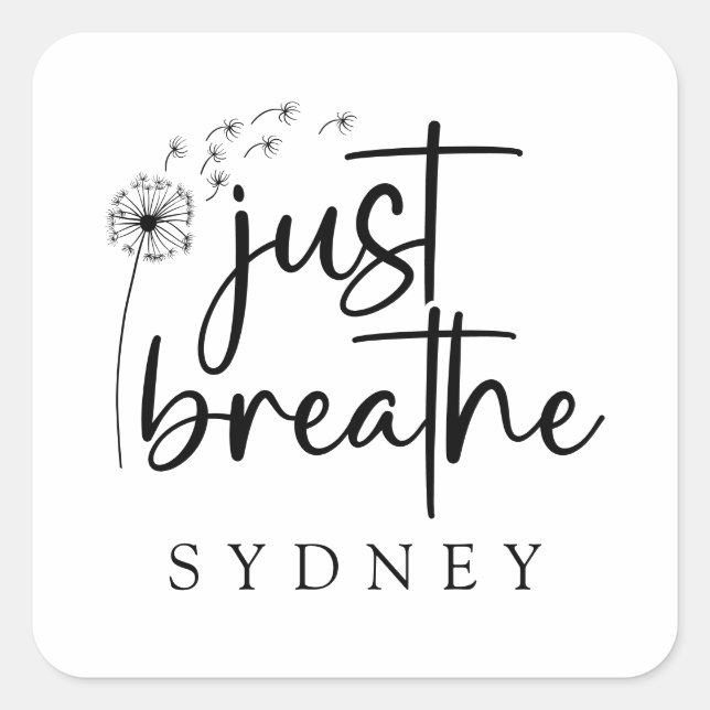 Adesivo Quadrado Apenas Respire o nome personalizado Dandelion (Frente)