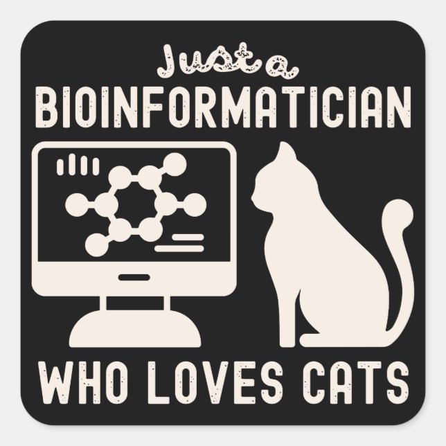 Adesivo Quadrado Apenas um bioinformata que ama gatos (Frente)