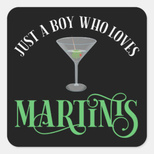 Adesivo Quadrado Apenas um garoto que ama Martinis