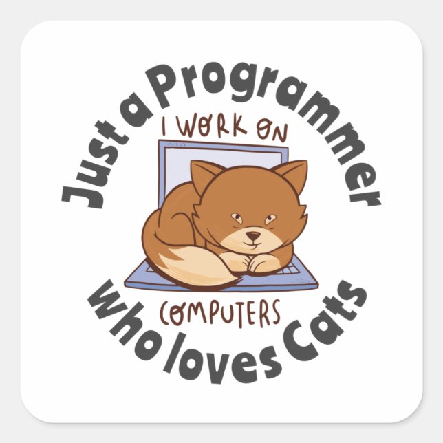 Adesivo Quadrado Apenas um programador que ama gatos (Frente)
