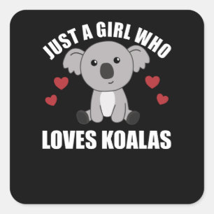 Adesivo Quadrado Apenas uma garota que ama Koalas - Cute Koala