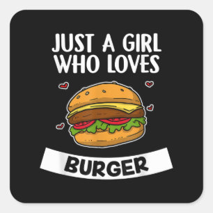 Adesivo Quadrado Apenas Uma Menina Que Ama Burger De Queijo Cute Bu