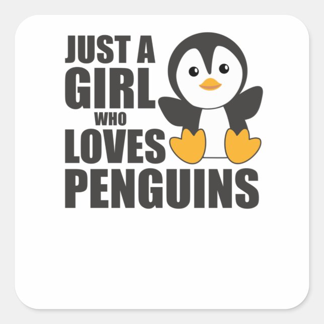 Adesivo Quadrado Apenas Uma Menina Que Ama Pinguins - Pinguim Bonit (Frente)