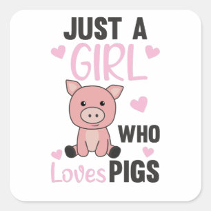Adesivo Quadrado Apenas Uma Menina Que Ama Porcos Cute Piglet