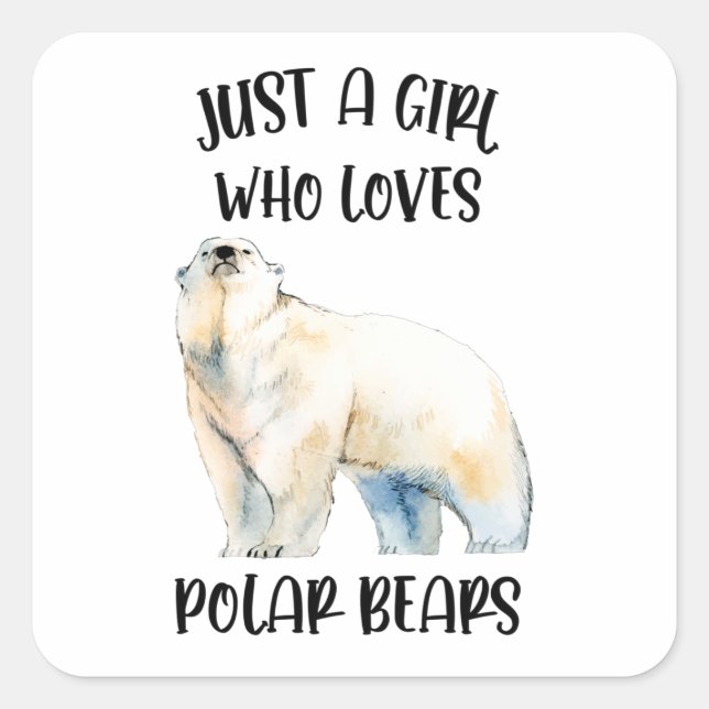 Adesivo Quadrado Apenas Uma Menina Que Ama Um Animal Polar Bears (Frente)
