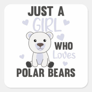 Adesivo Quadrado Apenas Uma Menina Que Ama Ursos Polares - Polar Bo