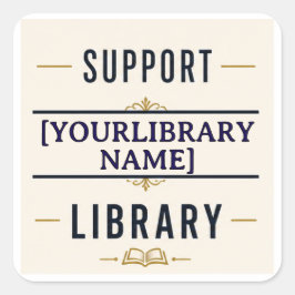 Adesivo Quadrado Apoie Sua Biblioteca – Projeto de Nome Personaliza
