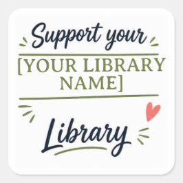 Adesivo Quadrado Apoie Sua Biblioteca – Projeto de Nome Personaliza