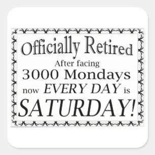 Adesivo Quadrado Aposentado oficialmente
