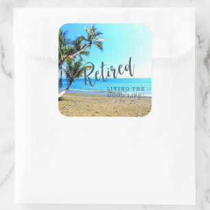 Adesivo Quadrado Aposentado... Vivendo a Boa Vida!