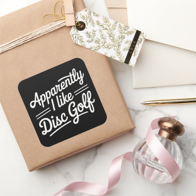 Adesivo Quadrado Apparently I Like Disc Golf Funny Golfing Lover (Presentear)