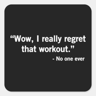 Adesivo Quadrado Arrependimento do Workout