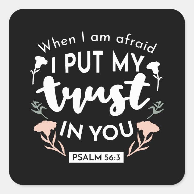Adesivo Quadrado Arte Cristã Floral Escura - Salm 56:3 (Frente)
